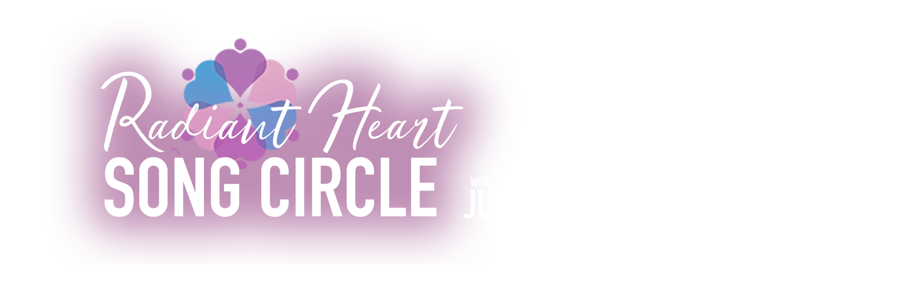 Radiant Heart Song Circle With Julie Blue - 